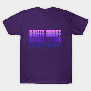 Booty Blockin' T-Shirt